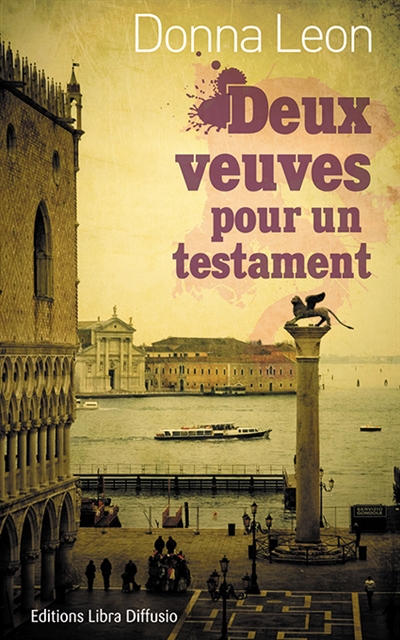 Deux veuves pour un testament - 