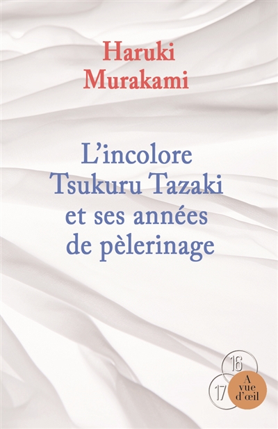 incolore Tsukuru Tazaki et ses années de pèlerinage (L') - 