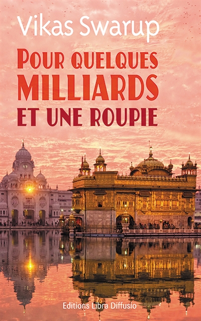 Pour quelques milliards et une roupie - 