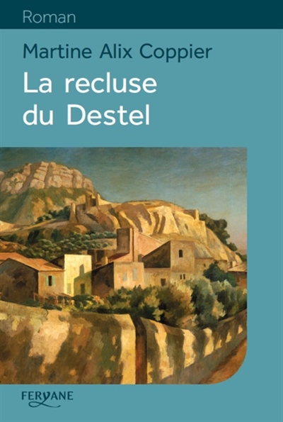 recluse du Destel (La) - 