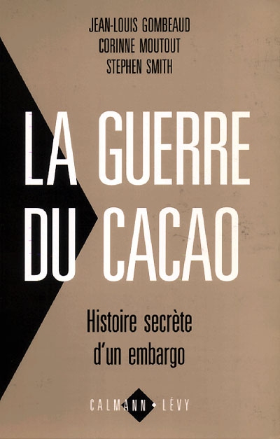 Guerre du cacao (La) - 