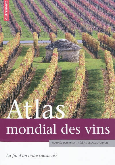 Atlas mondial des vins - 