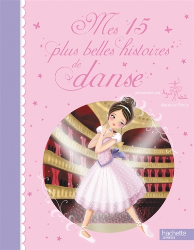 Mes 15 plus belles histoires de danse - 