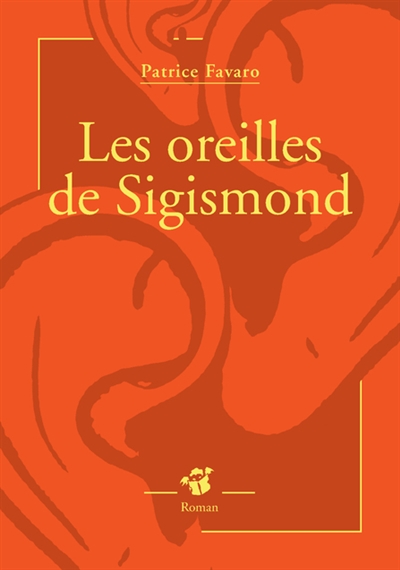 oreilles de Sigismond (Les) - 