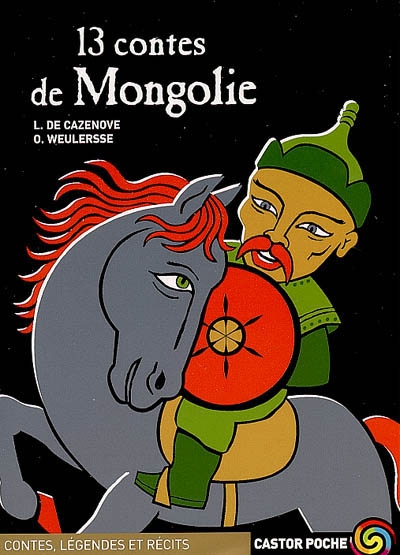 13 contes de l'Empire mongol - 