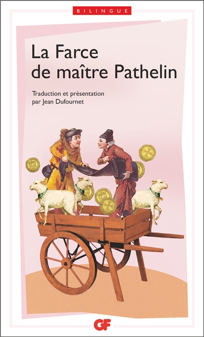 farce de maître Pierre Pathelin (La) - 