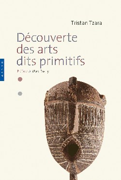 Découverte des arts dits primitifs - suivi de Poèmes nègres - 