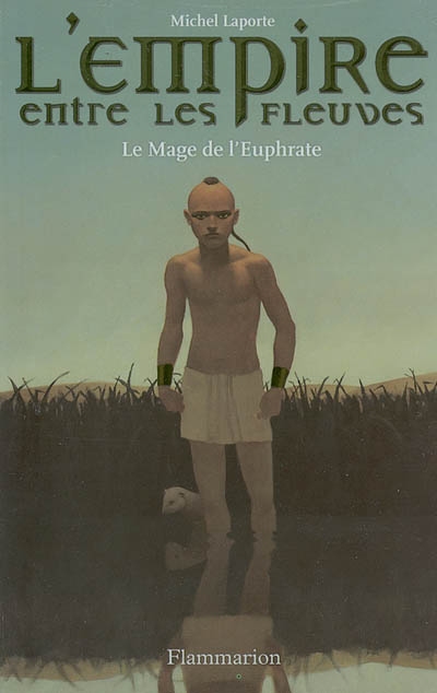 (Le) mage de l'Euphrate - 