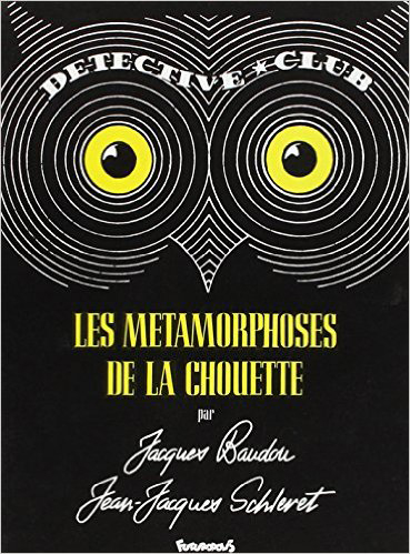 Métamorphoses de la chouette (Les) - 