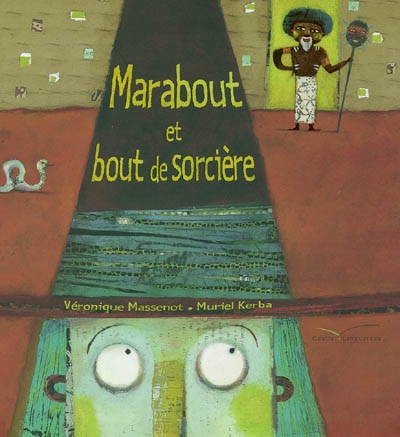 Marabout et bout de sorcière - 