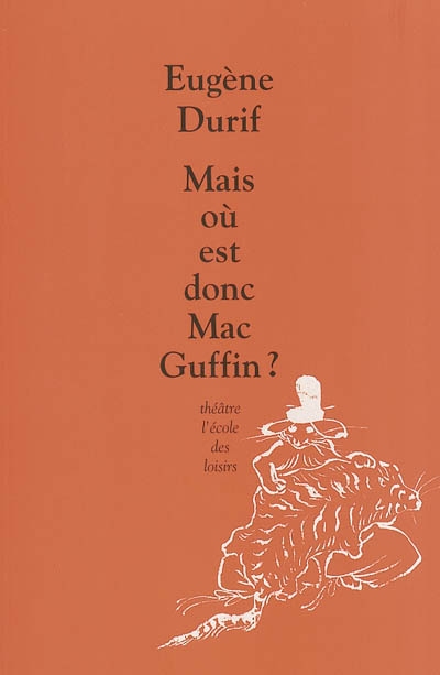 Mais où est donc Mac Guffin ? - 