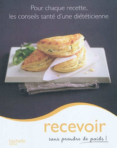 Recevoir sans prendre de poids - 