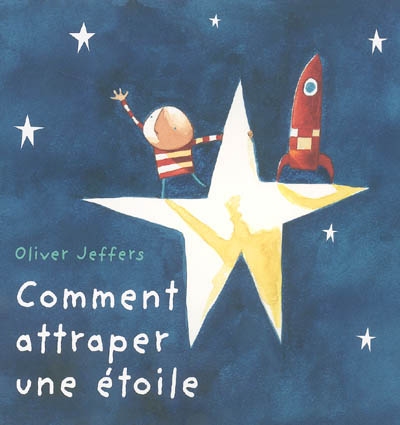 Comment attraper une étoile - 