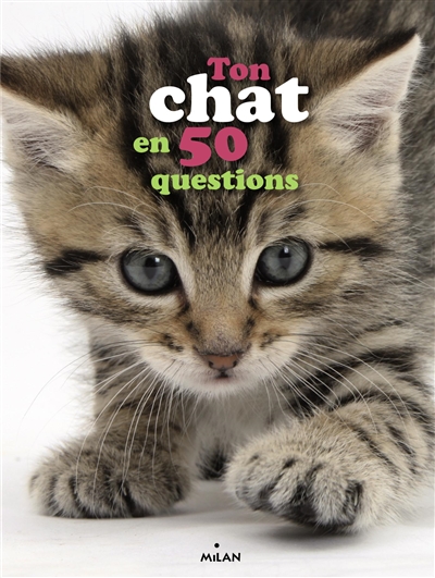 Ton chat en 50 questions - 