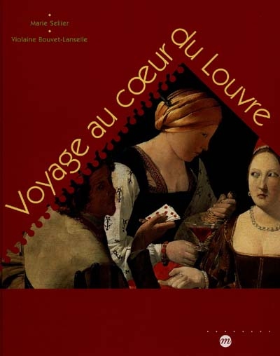 Voyage au coeur du Louvre - 