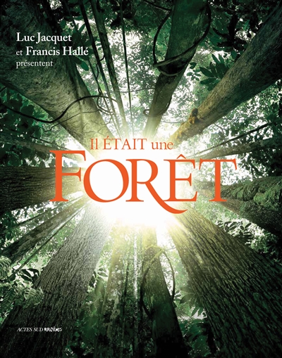 Il était une forêt - 