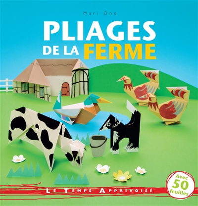 Pliages de la ferme - 