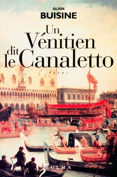 Vénitien dit le Canaletto (Un) - 