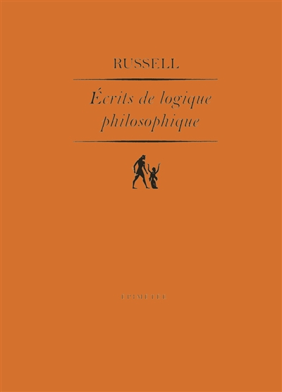 Ecrits de logique philosophique - 