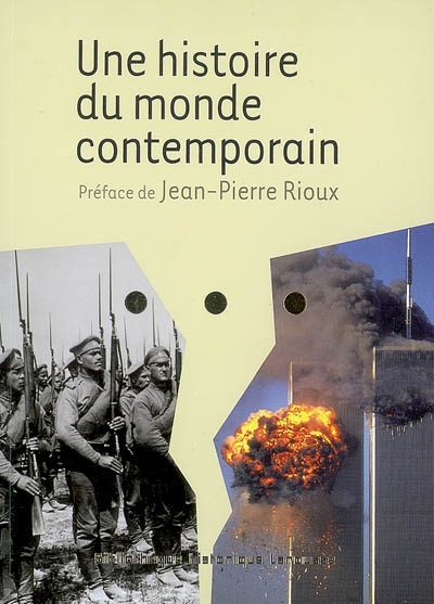 Une histoire du monde contemporain - 