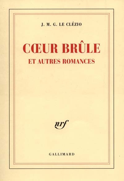 Coeur brûle, et autres romances - 