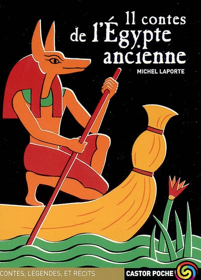 11 contes de l'Egypte ancienne - 