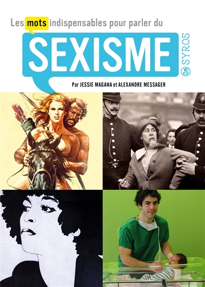 mots indispensables pour parler du sexisme (Les) - 