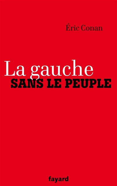 gauche sans le peuple (La) - 