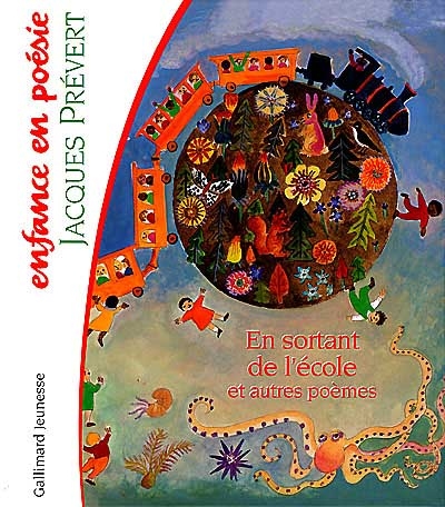 En sortant de l'école - suivi de Le cancre - et Page d'écriture - 