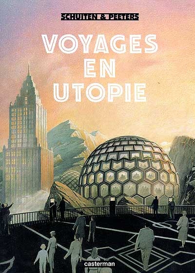 Voyage en utopie - 