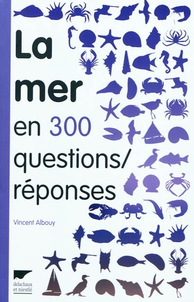 Mer en 300 questions-réponses (La) - 