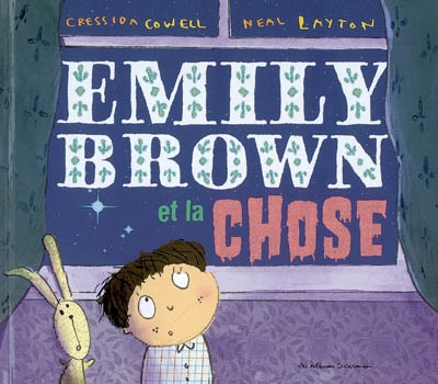 Emily Brown et la chose - 