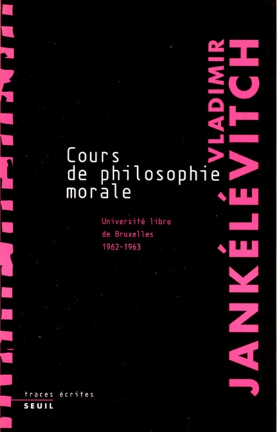 Cours de philosophie morale - 