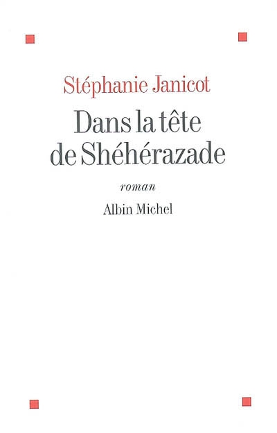 Dans la tête de Shéhérazade - 