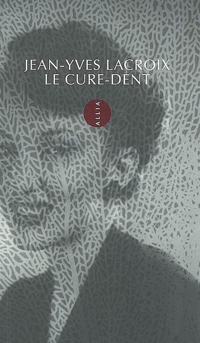 cure-dent (Le) - 