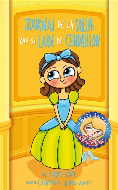 Journal de la soeur pas si laide de Cendrillon - 