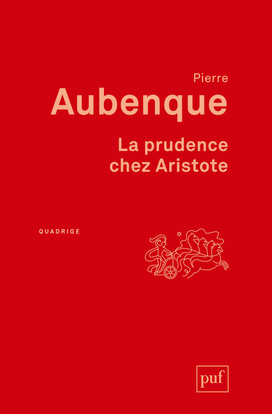 prudence chez Aristote (La) - 