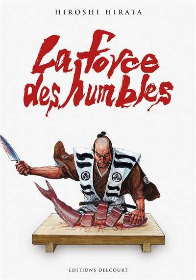 force des humbles (La) - 