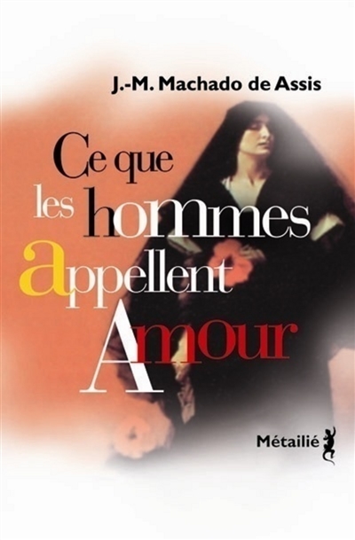 Ce que les hommes appellent amour - 