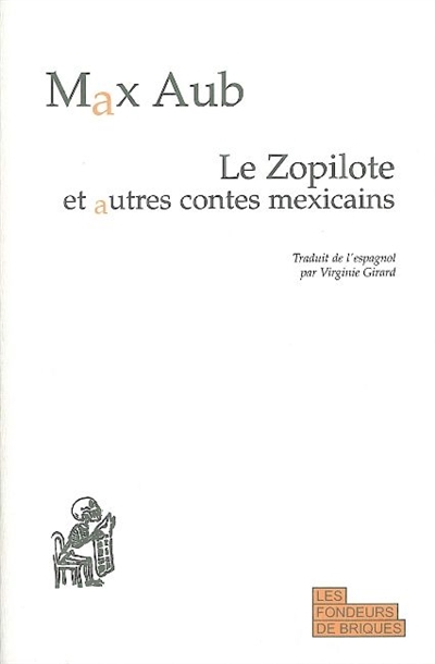 zopilote et autres contes mexicains (Le) - 