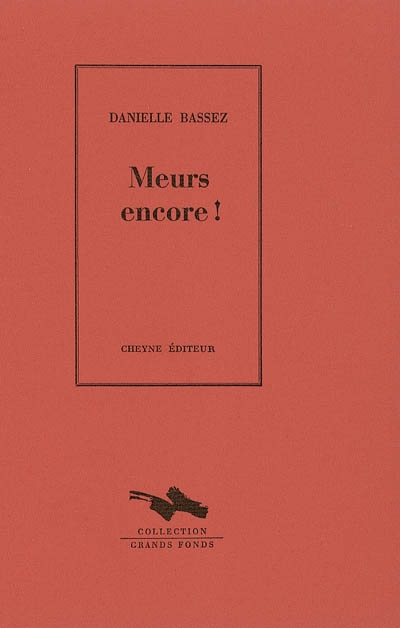 Meurs encore ! - 