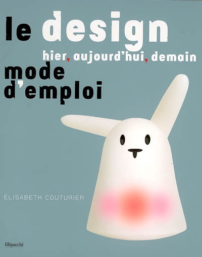 design hier, aujourd'hui, demain (Le) - 