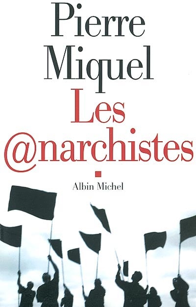 Anarchistes (Les) - 