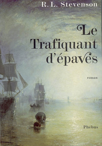 (Le) trafiquant d'épaves - 