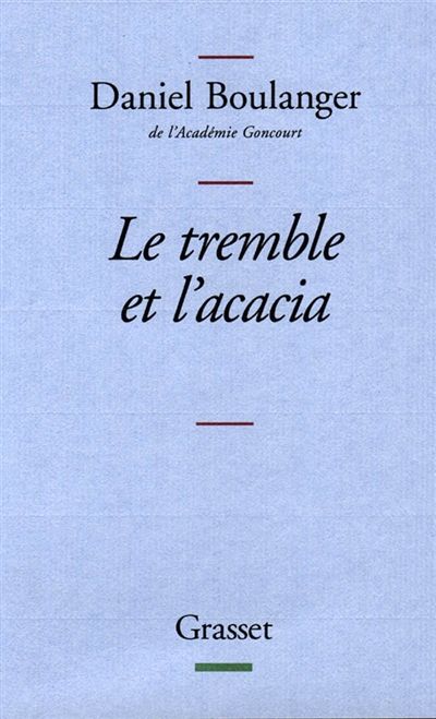 tremble et l'acacia (Le) - 