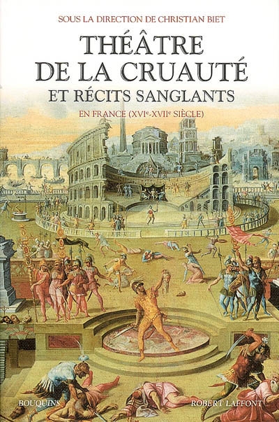 Théâtre de la cruauté et récits sanglants en France - 