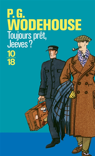 Toujours prêt, Jeeves ? - 