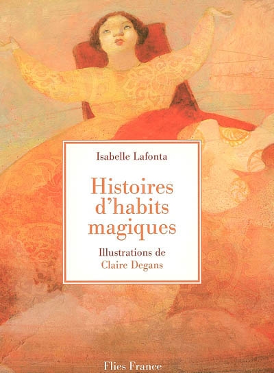 Histoires d'habits magiques - 