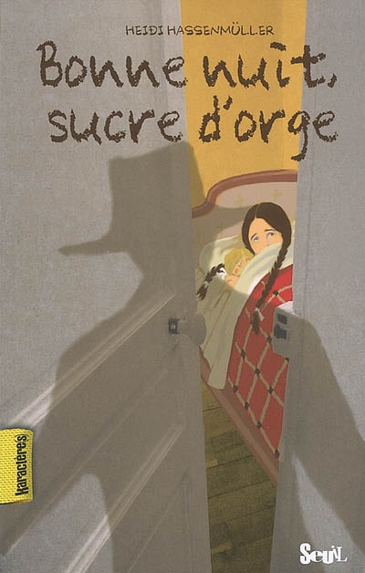 Bonne nuit, sucre d'orge - 