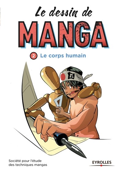 dessin de manga (Le) 2 : le corps humain - 